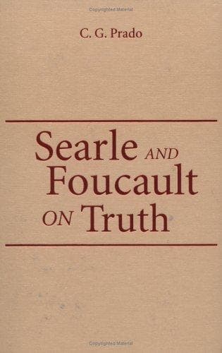 Cover of Searle and Foucault on truth by C. G. Prado