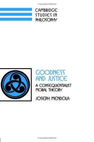 Cover of Goodness and justice by Joseph Mendola