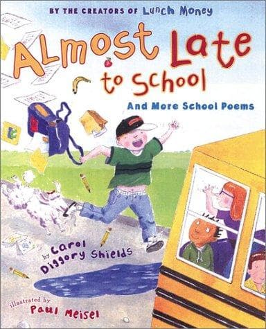 Cover of Almost Late to School by Carol Diggory Shields