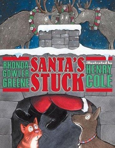 Cover of Santa's stuck by Rhonda Gowler Greene