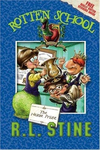 Cover of Rotten School #6 - The Heinie Prize by Robert Lawrence Stine