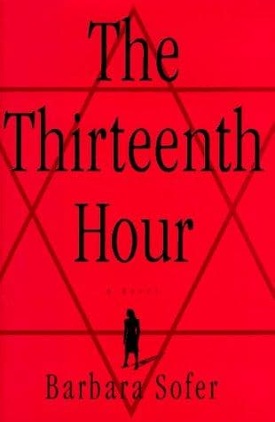 Cover of The thirteenth hour by Barbara Sofer