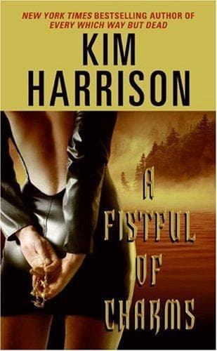 Cover of A Fistful of Charms by Kim Harrison
