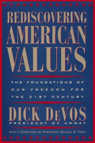 Cover of Rediscovering American Values by Dick DeVos