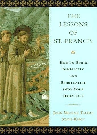 Cover of The lessons of St. Francis by John Michael Talbot