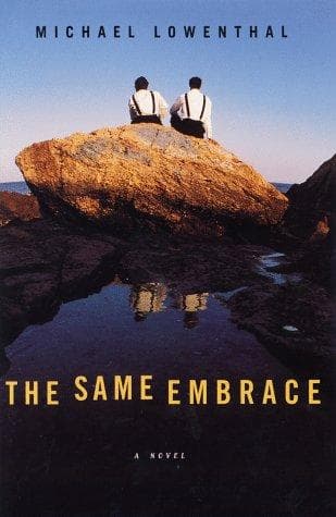 Cover of The Same Embrace by Michael Lowenthal