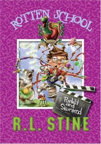 Cover of Rotten School - Punk'd and skunked by Robert Lawrence Stine