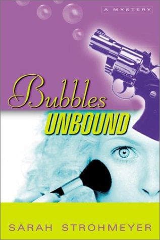 Cover of Bubbles unbound by Sarah Strohmeyer