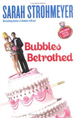 Cover of Bubbles betrothed by Sarah Strohmeyer