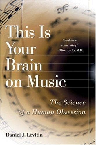 Cover of This Is Your Brain on Music by Daniel J. Levitin