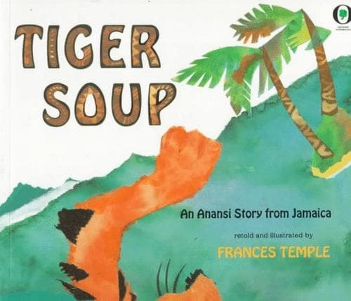 Cover of Tiger Soup by Frances Temple