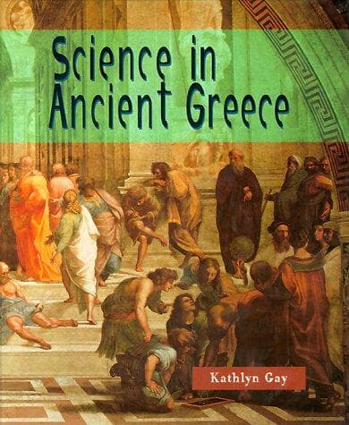 Cover of Science in ancient Greece by Kathlyn Gay