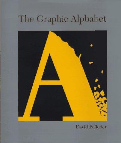 Cover of The graphic alphabet by David Pelletier