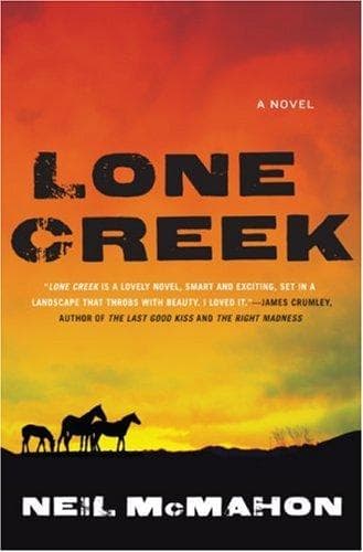 Cover of Lone Creek by Neil Mcmahon