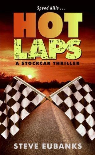 Cover of Hot Laps by Steve Eubanks