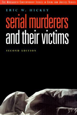 Cover of Serial murderers and their victims by Eric W. Hickey