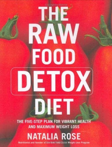 Cover of The Raw Food Detox Diet by Natalia Rose