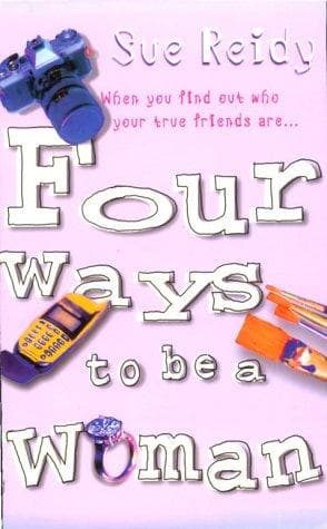 Cover of Four Ways to Be a Woman by Sue Reidy