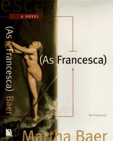 Cover of As Francesca by Martha Baer