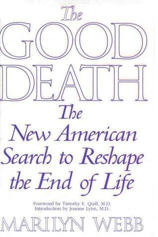 Cover of The Good Death by Marilyn Webb