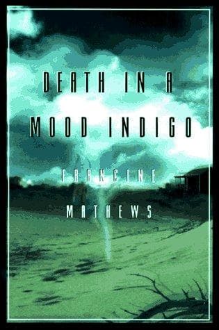 Cover of Death in a mood indigo by Francine Mathews