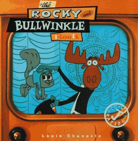 Cover of The Rocky and Bullwinkle book by Louis Chunovic