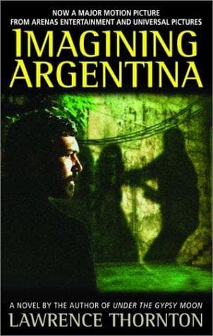 Cover of Imagining Argentina by Lawrence Thornton
