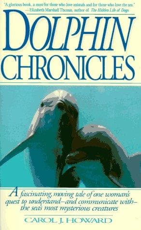 Cover of Dolphin chronicles by Howard, Carol J
