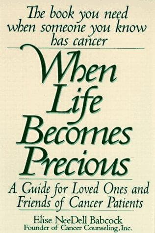 Cover of When life becomes precious by Elise NeeDell Babcock