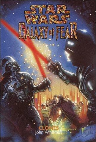 Cover of Star Wars - Galaxy of Fear - Clones by John Whitman