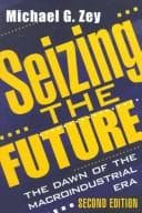 Cover of Seizing the future by Michael G. Zey