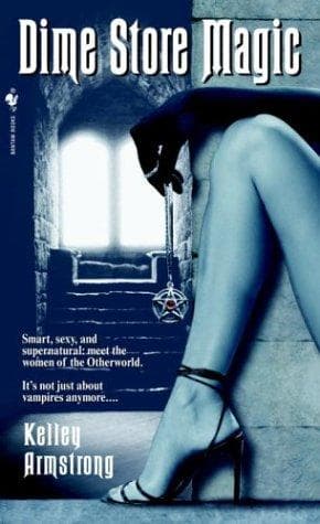 Cover of Dime Store Magic by Kelley Armstrong