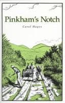 Cover of Pinkham's Notch by Carol Hayes