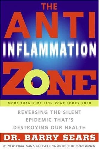 Cover of The Anti-Inflammation Zone by Barry Sears
