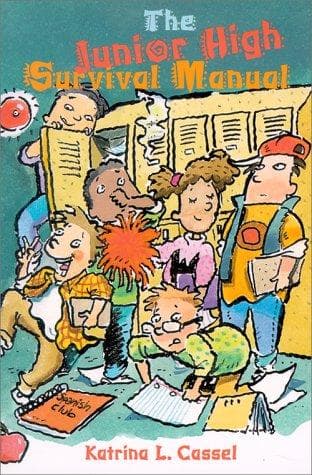 Cover of The junior high survival manual by Katrina L. Cassel