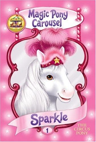 Cover of Magic Pony Carousel #1 by Poppy Shire