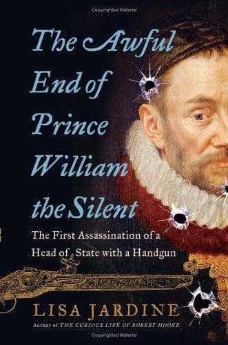 Cover of The Awful End of Prince William the Silent by Lisa Jardine