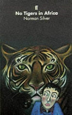 Cover of No Tigers in Africa by Norman Silver
