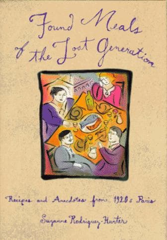 Cover of Found meals of the lost generation by Suzanne Rodriguez