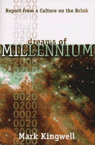 Cover of Dreams of millennium by Mark Kingwell