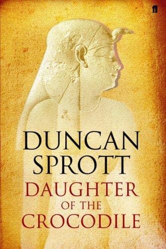 Cover of Daughter of the Crocodile (Ptolemies Quartet) by Duncan Sprott
