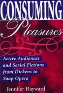 Cover of Consuming pleasures by Jennifer Poole Hayward