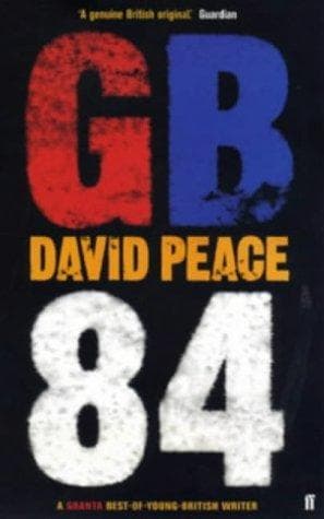 Cover of GB84 by David Peace