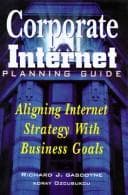 Cover of Corporate Internet planning guide by Richard J. Gascoyne