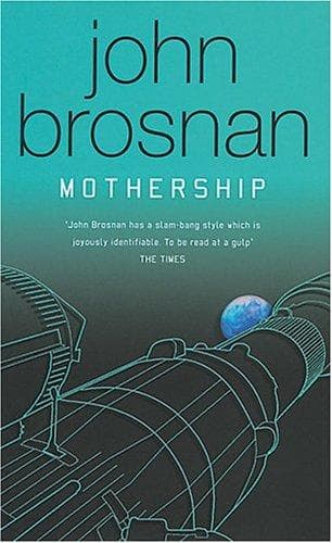 Cover of Mothership by John Brosnan