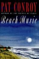Cover of Beach Music by Pat Conroy