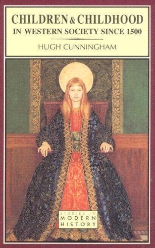 Cover of Children and childhood in western society since 1500 by Hugh Cunningham