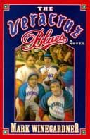 Cover of The Veracruz blues by Mark Winegardner