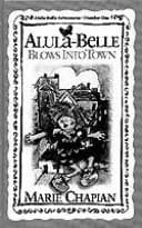 Cover of Alula-Belle blows into town by Marie Chapian