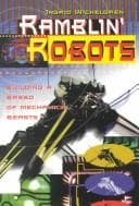 Cover of Ramblin' robots by Ingrid Wickelgren
